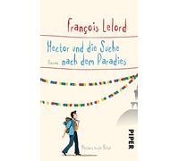 Hector und die Suche nach dem Paradies: Hectors erste Reise