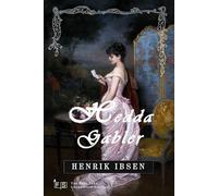 Hedda Gabler: Classic Edition Republished by North Publishers