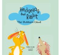 Hedgehog and rabbit. The stubborn cloud. | Pablo Albo, Gómez Del Barrio