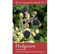 Hedgerow: No. 7 (River Cottage Handbook)