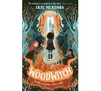 Hedgewitch: Woodwitch: Book 2: The enchanting series brimming with mystery and magic