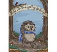 Hedgey, The Three-Legged Forgetful Hedgehog
