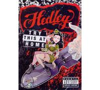 Hedley - Try This at Home [DVD]