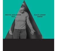 Hedvig Mollestad Trio - Black Stabat Mater