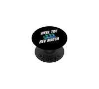 Heel Toe Rev Match Three Pedal Manual Car Racing PopSockets PopGrip Adhesivo
