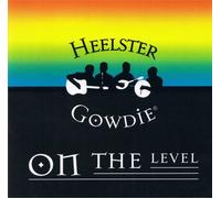Heelster Gowdie - On the Level