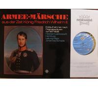 Heeresmusikkorps 6 Hamburg Major Johannes Schade - ARMEE-MÄRSCHE aus der Zeit König Friedrich Wilhelm III. 1971 TELEFUNKEN # SLT 43124-B Erstaufnahmen nach Originalpartituren von 1817-1838 Heeresmusikkorps 6 Hamburg Major Johannes Schade mit Textbeilage
