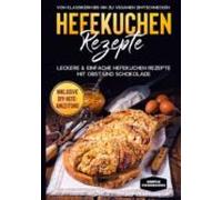 Hefekuchen Rezepte: Leckere & Einfache Hefekuchen Rezepte Mit Obst