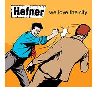 Hefner - We Love The City [VINYL] [Vinilo]