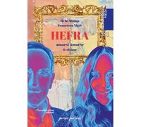 Hefra. Amarsi amarse. Ediz. italiana e spagnola (Indaco. Poesie)