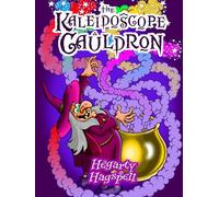 Hegarty Hagspell The Kaleidoscope Cauldron (Hegarty Hagspell - The Kaleidoscope Cauldron (Adult Colouring Book))
