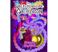 Hegarty Hagspell The Kaleidoscope Cauldron (Hegarty Hagspell - The Kaleidoscope Cauldron (Adult Colouring Book))