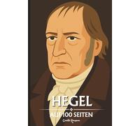 Hegel: auf 100 Seiten