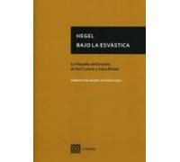 Hegel bajo la esvástica: La Filosofía del Derecho de Karl Larenz y Julius Binder