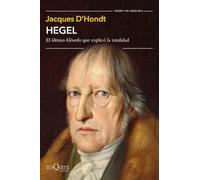 Hegel: El último filósofo que explicó la totalidad (Tiempo de Memoria)