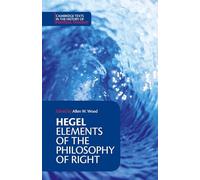 Hegel: Elements of the Philosophy of Right Paperback (Cambridge Texts in the History of Political Thought)