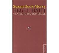 Hegel, Haití y la historia universal (Umbrales)