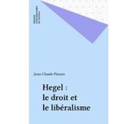 Hegel : Le Droit Et Le Libéralisme (ebook)