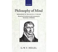 Hegel: Philosophy of Mind: A revised version of the Wallace and Miller translation (Hegel's Encyclopaedia of the Philosophical Sciences)