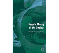 Hegel’s Theory of the Subject