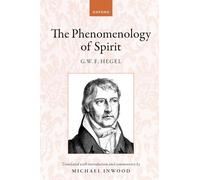 Hegel: The Phenomenology of Spirit: Translated with introduction and commentary