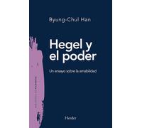 Hegel y el poder | Byung-chul Han