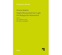 Hegels Wissenschaft der Logik. Ein dialogischer Kommentar. Band 3: Die subjektive Logik. Die Lehre vom Begriff. Urteil, Schluss und Erklärung: 692