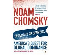 Hegemony or Survival: America's Quest for Global Dominance