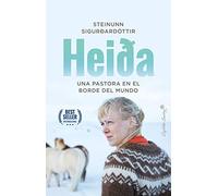 Heida: Una pastora en el borde del mundo. (Ensayo)