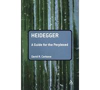 Heidegger: A Guide for the Perplexed