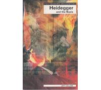 Heidegger and the Nazis (Postmodern Encounters)