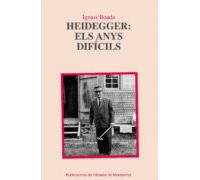 Heidegger: Els Anys Dificils