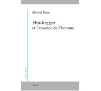 Heidegger et l'essence de l'homme