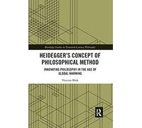 Heidegger – Método filosófico: Innovación en la era del calentamiento global