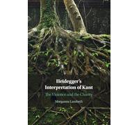 Heidegger’s Interpretation of Kant: The Violence and the Charity
