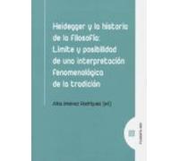 Heidegger Y La Historia De La Filosofia: Limite Y Posibilidad De La Tr