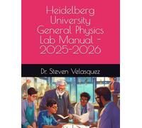 Heidelberg University General Physics Lab Manual - 2025-2026