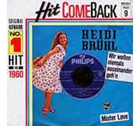 HEIDI BRÜHL - Wir wollen niemals auseinandergeh'n / Mister Love (7" Vinyl Single1960)(Philips Record 888 620 7)