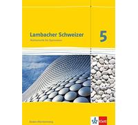Heidi Buck Hans Lambacher Schweizer Mathematik 5. Ausgabe Baden-Würt (Tapa dura)
