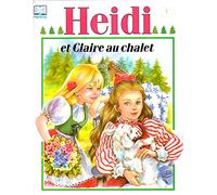 Heidi et Claire au chalet