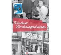 Heidi Fruhstorf Münchner Wirtshausgeschichten: Anekdoten und Erinner (Tapa dura)