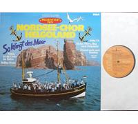 HEIDI KABEL, NORDSEE-CHOR HELGOLAND - HEIDI KABEL PRÄSENTIERT DEN NORDSEE-CHOR HELGOLAND / So klingt das Meer / Bildhülle 1981 / RCA # CL 29472
