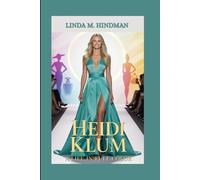 HEIDI KLUM: A LIFE IN FULL COLOR