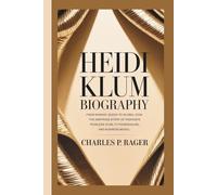 HEIDI KLUM BIOGRAPHY: From Runway Queen to Global Icon The Inspiring Story of Fashion’s Fearless Star, TV Powerhouse, and Business Mogul