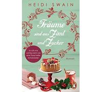 Heidi Swain Ver Träume sind aus Zimt und Zucker: Roman (Willkommen (Tapa blanda)