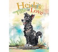 Heidi's Tale of Love