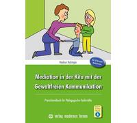Heidrun Holzing Mediation in der Kita mit der Gewaltfreien Kommuni (Tapa blanda)