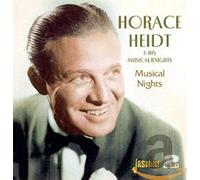 Heidt, Horace & His Music - musical nights