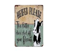 Heifer Please - Cartel de metal vintage con texto en inglés "The Butcher Done Slid Off Your Biscuit" para jardín, dormitorio, cafetería, bar, cueva de hombre, decoración de pared, póster de metal de 8