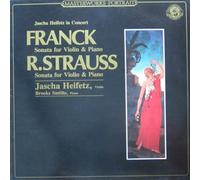 Heifetz in Concert: Sonaten für Violine und Klavier von Cesar Franck & Richard Strauss [Vinyl LP] [Schallplatte]